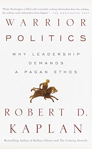 Book Cover Warrior Politics: Why Leadership Demands a Pagan Ethos