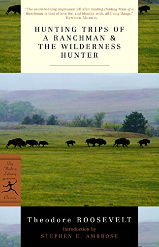 Book Cover Hunting Trips of a Ranchman & The Wilderness Hunter