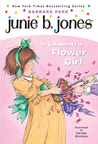 Book Cover Junie B. Jones Is (almost) a Flower Girl (Junie B. Jones, No. 13)