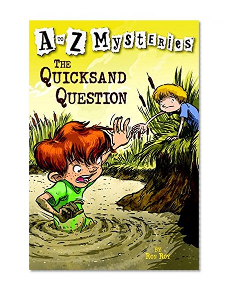 Book Cover The Quicksand Question (A to Z Mysteries)
