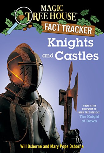 Knights And Castles (Magic Tree House Research Guide, paper)