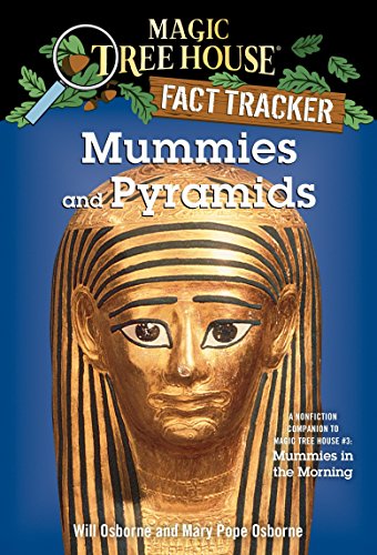 Book Cover Mummies and Pyramids: A Nonfiction Companion to Magic Tree House #3: Mummies in the Morning
