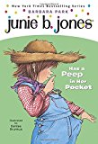 Junie B. Jones Has a Peep in Her Pocket (Junie B. Jones, No. 15)