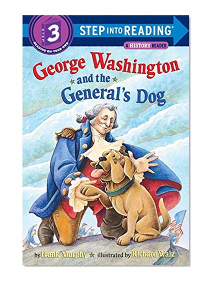 Book Cover George Washington and the General's Dog (Step-Into-Reading, Step 3)