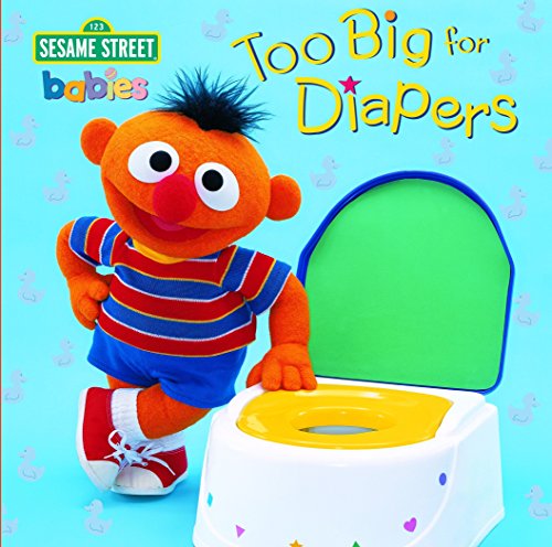 Book Cover Too Big for Diapers (Sesame Street) (Too Big Board Books)