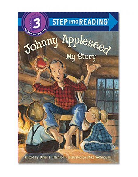 Book Cover Johnny Appleseed: My Story (Step-Into-Reading, Step 3)