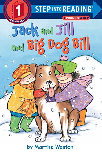 Book Cover Jack and Jill and Big Dog Bill: A Phonics Reader (Step Into Reading)