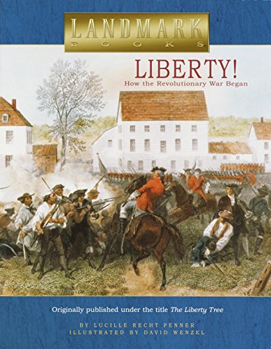 Book Cover Liberty!: How the Revolutionary War Began (Landmark Books)