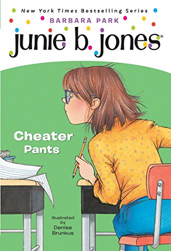Book Cover Junie B., First Grader: Cheater Pants (Junie B. Jones, No. 21)