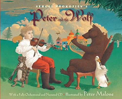 Book Cover Sergei Prokofiev's Peter and the Wolf: With a Fully-Orchestrated and Narrated CD