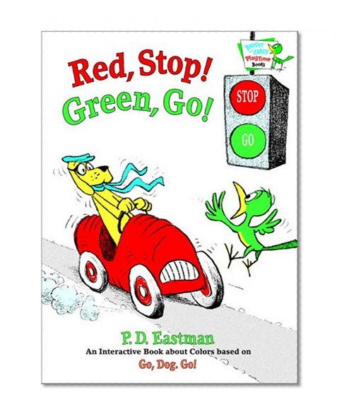 Book Cover Red, Stop! Green, Go!: An Interactive Book of Colors (Bright & Early Playtime Books)