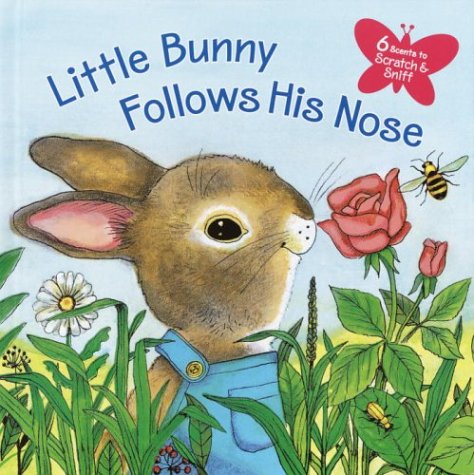 Book Cover Little Bunny Follows His Nose (Scented Storybook)