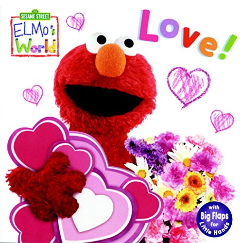 Book Cover Elmo's World: Love! (Sesame Street) (Sesame Street(R) Elmos World(TM))