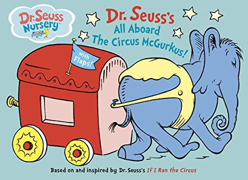 Book Cover All Aboard the Circus McGurkus (Dr. Seuss Nursery Collection)
