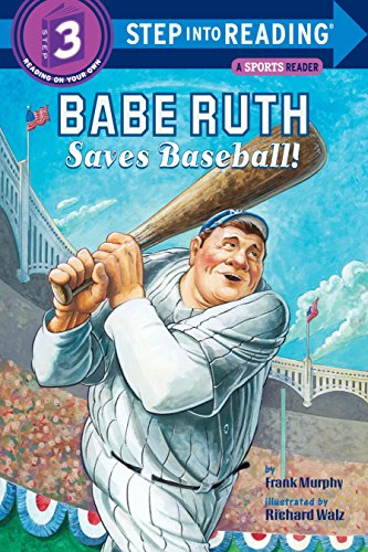 Book Cover Babe Ruth Saves Baseball! (Step into Reading 3)