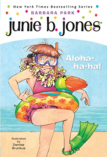 Book Cover Junie B., First Grader: Aloha-ha-ha! (Junie B. Jones, No. 26)