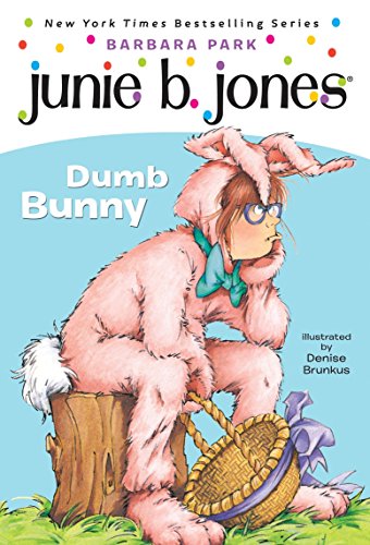 Book Cover Junie B., First Grader: Dumb Bunny (Book 27)