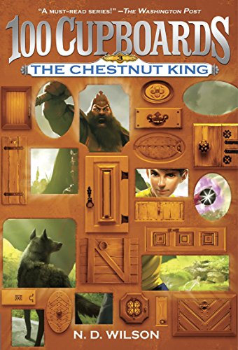 Book Cover The Chestnut King (100 Cupboards Book 3) (The 100 Cupboards)