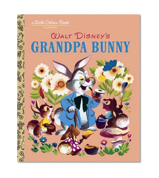 Book Cover Grandpa Bunny (Disney Classic) (Little Golden Book)