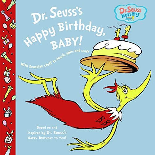 Book Cover Dr. Seuss's Happy Birthday, Baby! (Dr. Seuss Nursery Collection)