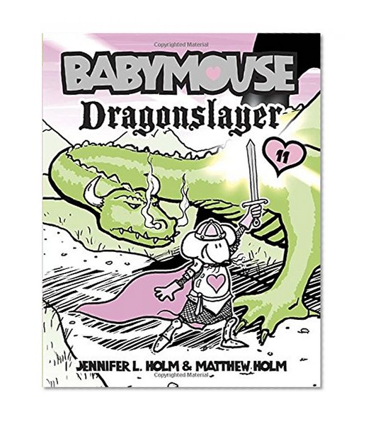 Book Cover Babymouse #11: Dragonslayer