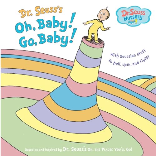 Book Cover Oh, Baby! Go, Baby! (Dr. Seuss Nursery Collection)