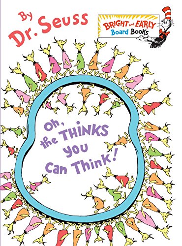 Book Cover Oh, the Thinks You Can Think! (Bright & Early Board Books(TM))