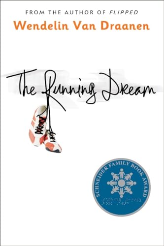 Book Cover The Running Dream (Schneider Family Book Award - Teen Book Winner)