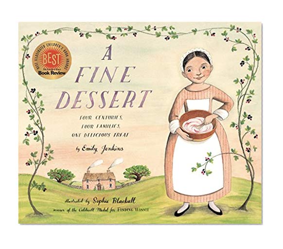 Book Cover A Fine Dessert: Four Centuries, Four Families, One Delicious Treat