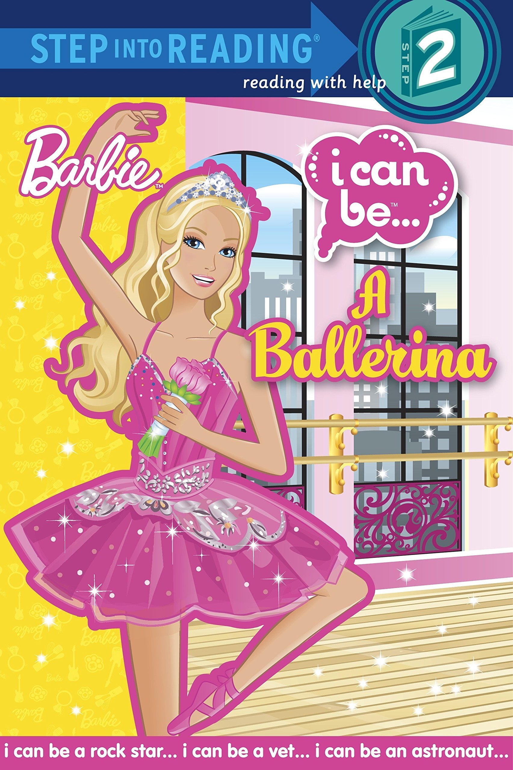 Book Cover I Can Be A Ballerina (Barbie) (Step into Reading)