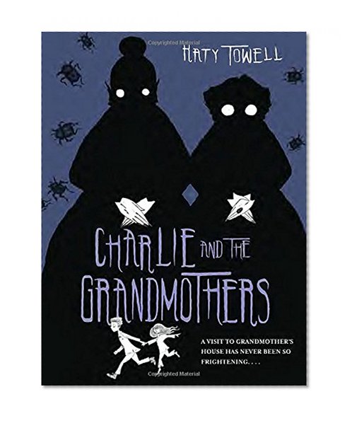 Charlie and the Grandmothers