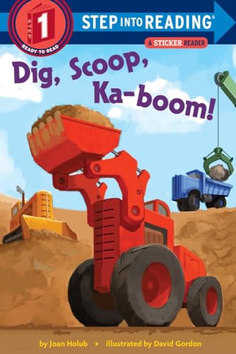 Book Cover Dig, Scoop, Ka-boom! (Step into Reading)