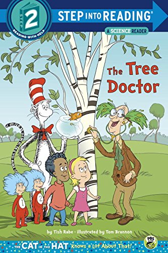 Book Cover The Tree Doctor (Dr. Seuss/Cat in the Hat) (Step into Reading)