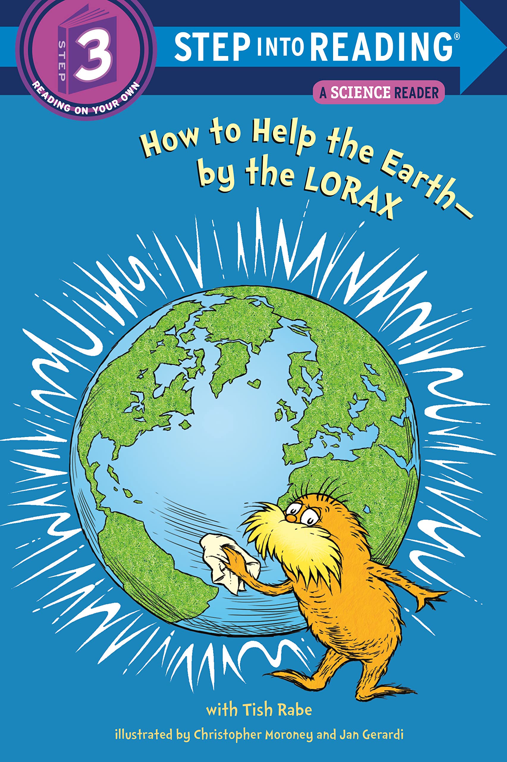 Book Cover How to Help the Earth-by the Lorax (Dr. Seuss) (Step into Reading)