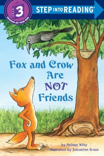 Book Cover Fox and Crow Are Not Friends (Step into Reading)