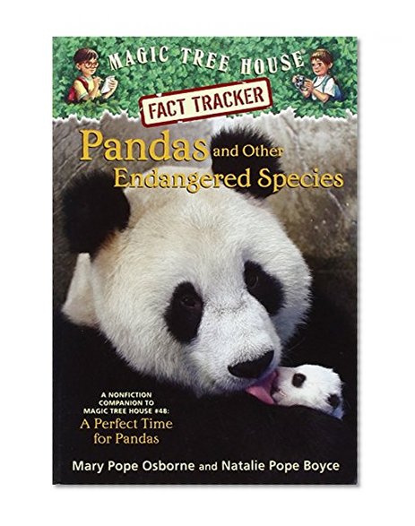 Book Cover Pandas and Other Endangered Species: A Nonfiction Companion to Magic Tree House #48: A Perfect Time for Pandas