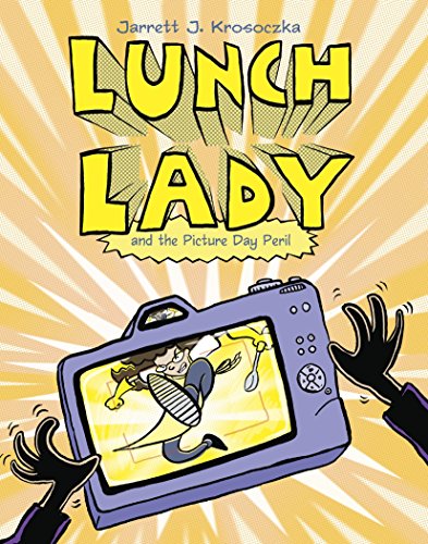Book Cover Lunch Lady and the Picture Day Peril: Lunch Lady #8