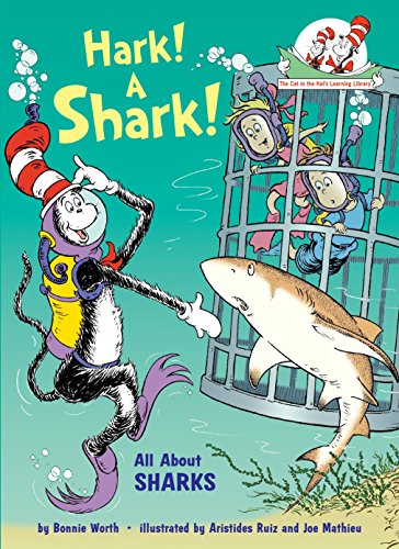 Book Cover Hark! A Shark!: All About Sharks (Cat in the Hat's Learning Library)