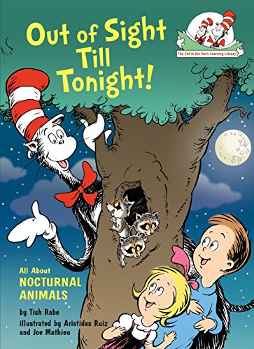 Book Cover Out of Sight Till Tonight!: All About Nocturnal Animals (Cat in the Hat's Learning Library)
