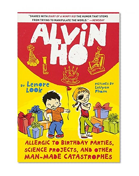 Book Cover Alvin Ho: Allergic to Birthday Parties, Science Projects, and Other Man-made Catastrophes