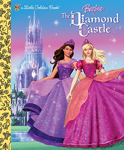 Book Cover Barbie and the Diamond Castle (Barbie) (Little Golden Book)