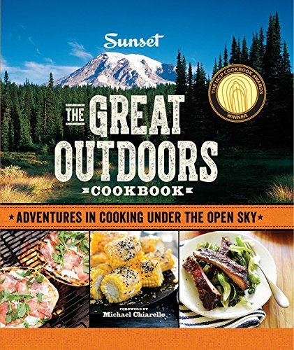 Book Cover Sunset The Great Outdoors Cookbook: Adventures in Cooking Under the Open Sky
