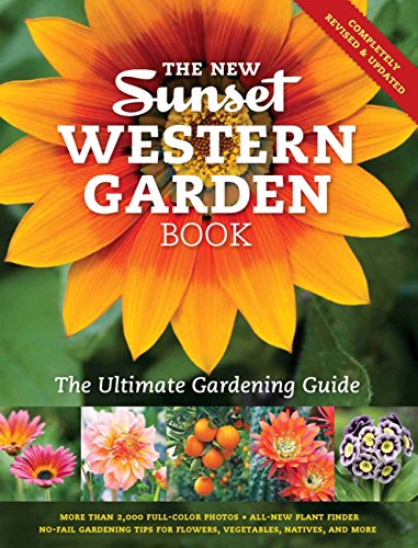 Book Cover The New Sunset Western Garden Book: The Ultimate Gardening Guide (Sunset Western Garden Book (Cloth))