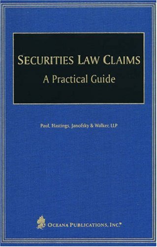 Securities Law Claims: A Practical Guide