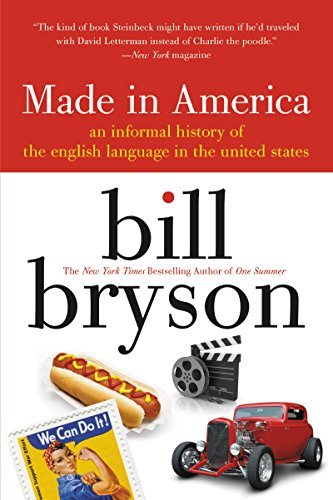 Book Cover Made in America: An Informal History of the English Language in the United States