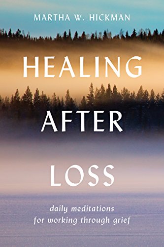 Book Cover Healing After Loss: Daily Meditations For Working Through Grief