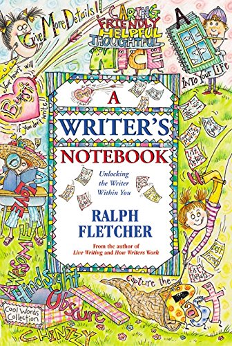 Book Cover A Writer's Notebook: Unlocking the Writer Within You