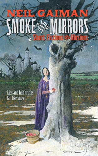 Book Cover Smoke and Mirrors: Short Fictions and Illusions