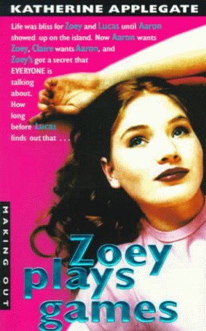 Zoey Plays Games (Making Out, 9)