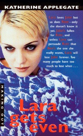 Lara Gets Even (Making Out #16)